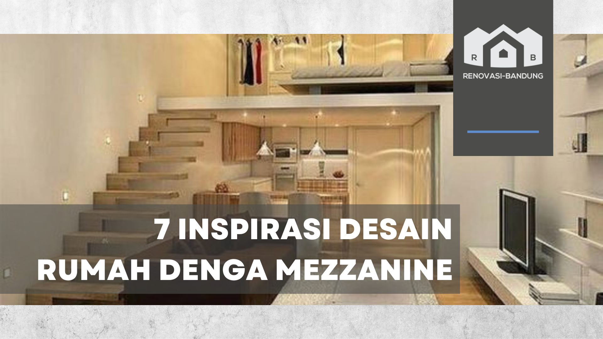 7 Inspirasi Desain Rumah Dengan Mezzanine – Renovasi Bandung